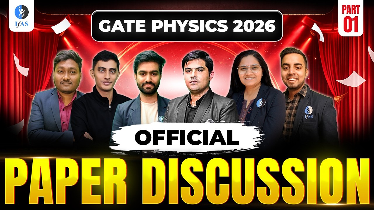 GATE Physics 2026 Paper Analysis | Complete Paper Discussion with Solution | Part 1 | IFAS