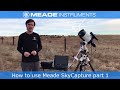 How to use Meade SkyCapture part 1