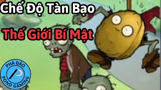 Tôi Đã Phá Đảo Thế Giới Bí Mật Trong PvZ Chế Độ Tàn Bạo (PvZ Brutal Mode)