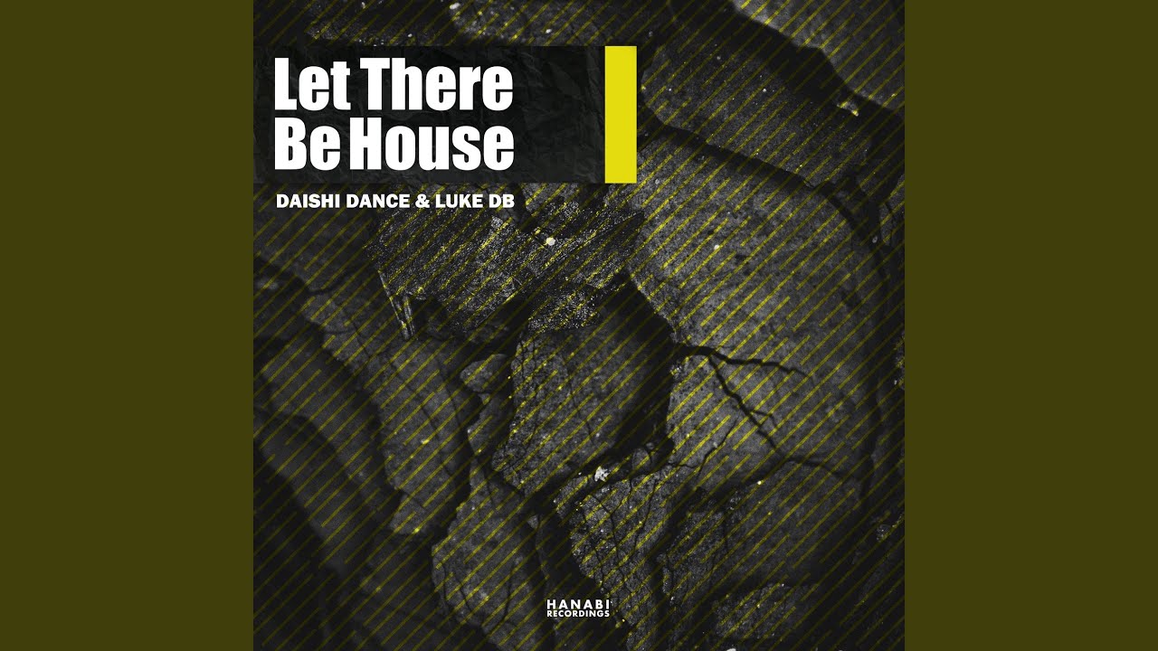 Watch Let There Be House (Extended Mix) on YouTube