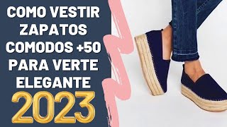 Como Vestir Zapatos Comodos Y Elegantes A Los 50 Años