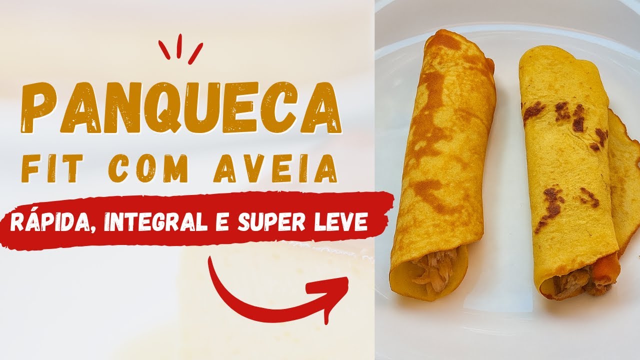Panqueca Fit com Aveia Rápida Integral e Super Leve | Cláudia Mastri Receitas Fit