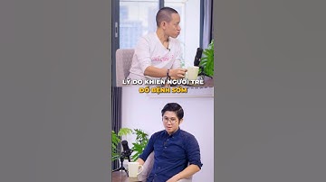 Lý do khiến người trẻ đổ bệnh sớm | Huỳnh Duy Khương #adminTruc #loisongsuckhoe #ie