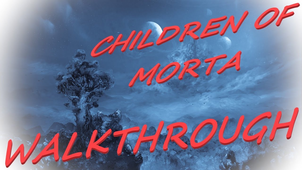 Children of Morta [2019] - Walkthrough Longplay - Part 1