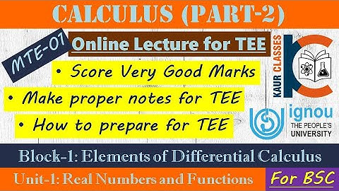 BSC Online Lecture - MTE-01 | CALCULUS (Part-2) | Block-1 | Unit-1, Real Numbers | Mathematics IGNOU