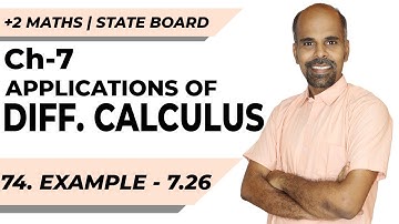 +2 | example 7.26 | Applications of Diff. Calculus | Class 12 | State Board | ram maths