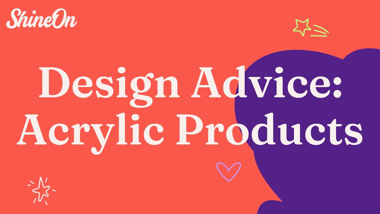 Design Advice: Acrylic Products