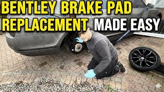 Sports Performance Bentley Brake pad change - tips tricks and what to avoid 