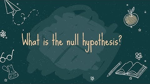 Null hypothesis explained