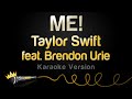 Taylor swift feat brendon urie   me karaoke version