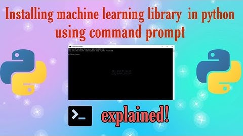 Installing Machine learning library or module in Python using command prompt