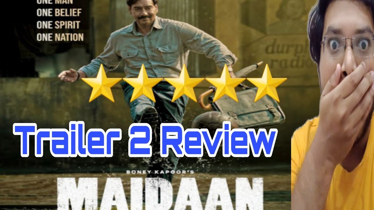 MAIDAAN TRAILER 2 REVIEW | MAIDAAN TRAILER 2 REACTION | MAIDAAN NEW TRAILER FIRST REVIEW OUT | AJAY