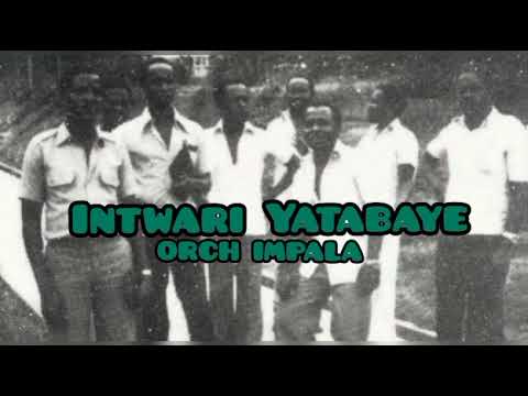 Intwali yaratabaye ORCH IMPALA