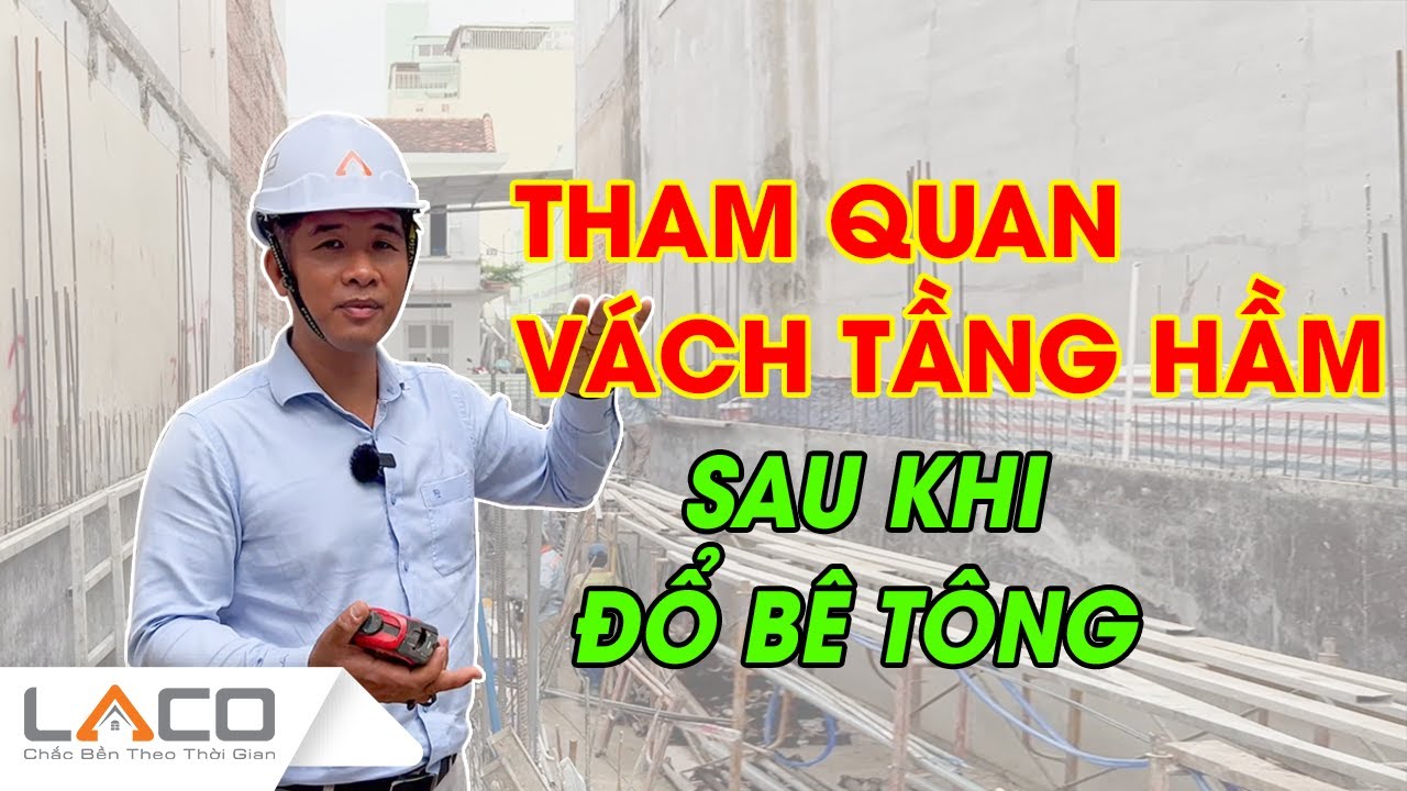 Vách Tầng Hầm Nhà Phố 5 Tầng Sau Khi Đổ Bê Tông - Xây Nhà Trọn Gói LACO