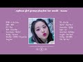 upbeat girl group playlist for multi-stans ~ kpop playlist