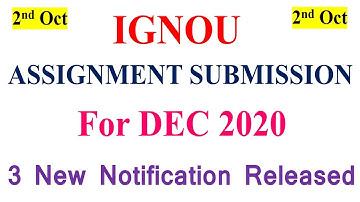 IGNOU DEC 2020 Assignment Submission, 3 New Notification Released by  Regional Centre For Students