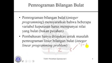 Penelitian Operasional I - M9a - Konsep pemrograman linier bilangan bulat