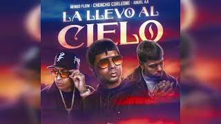 LA LLEVO AL CIELO (oficial) - chencho corleone, anuel aa y Ñengo flow (estreno)