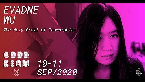 The Holy Grail of Isomorphism | Evadne Wu | Code BEAM V