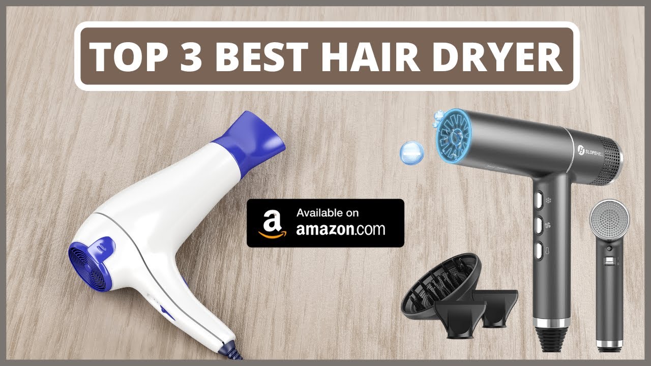 Top 3 Best Hair Dryers on Amazon in 2022 Best Blow Dryers For Men and