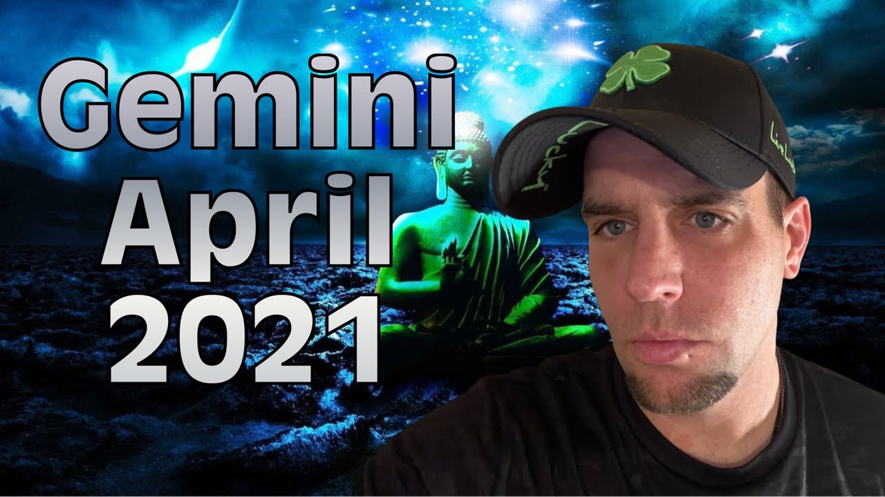 Gemini - They're too afraid to come forward! - April 2021