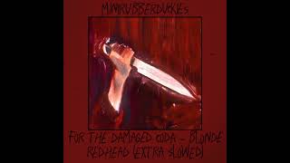 for the damaged coda - blonde redhead (extra slowed) Resimi