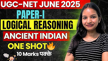 Ancient Logical Reasoning ONE SHOT🔥| UGC-NET JUNE 2025 PAPER-1 MOST IMPORTANT CLASS #ugcnet #paper1
