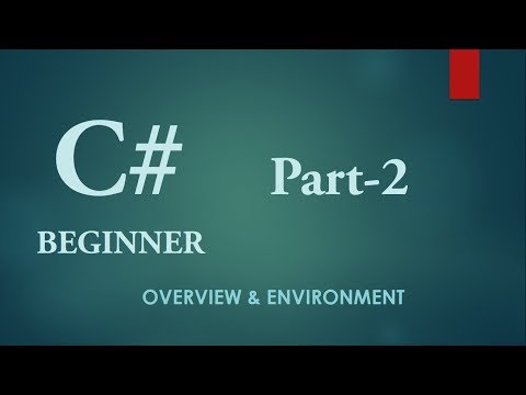 C# Tutorial:Overview & Platform  : Part 2  [Fast]