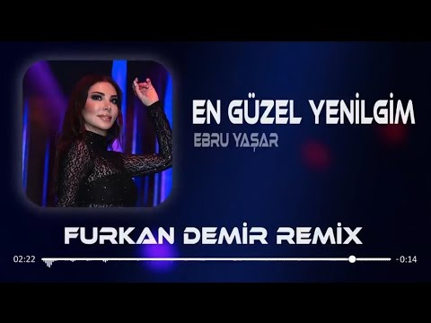 Ebru Yaşar - Duam Belli Duyan Belli (Furkan Demir Remix) | En Güzel Yenilgim