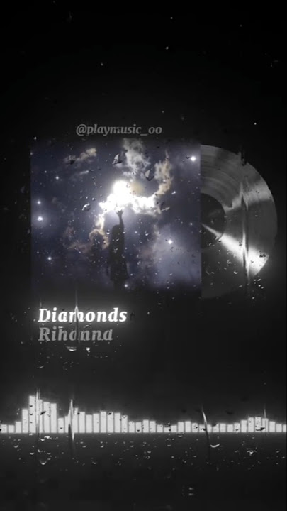 Diamonds ♪ #artist #edit #fry #youtubeshorts #rihanna #diamond #youtube #lyrics #music Nice ♥ Song |
