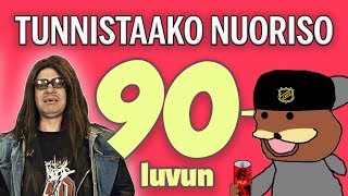 Tunnistaako nuoriso 1990-luvun?