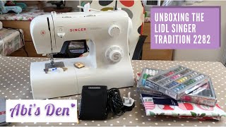 Unboxing the Lidl Singer Tradition 2282 | Abi’s Den ✂️🧵🌸 #sewwithabi