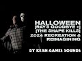 Halloween (2018) [Ray's Goodbye + The Shape Kills] 2024 Recreation &amp; Reimagining