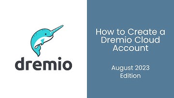 How to Create a Dremio Cloud Account - The Open Data Lakehouse Platform (August 2023 Edition)