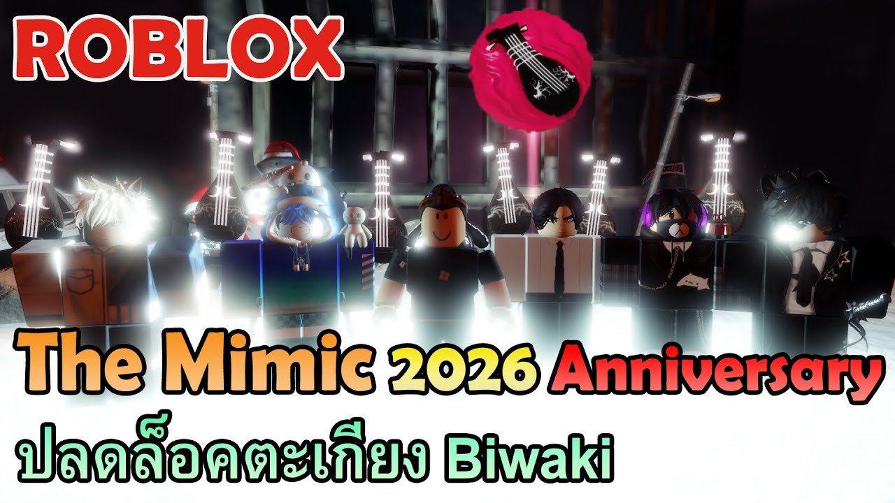 ROBLOX The Mimic 2026 Anniversary Biwaki YouTube 