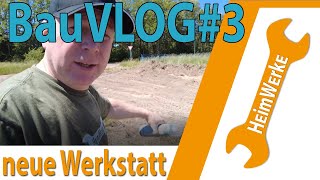 BauVLOG #3 Wie tief muss ich?