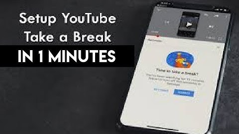 How To Enable YouTube Break Mode For Taking Break From YouTube In 1 Min...