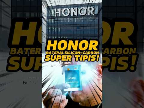 HONOR Pamerkan Baterai Silicon Carbon Super Tipis!