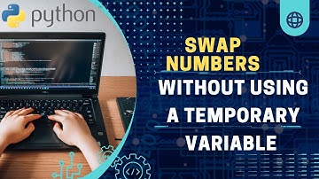 Swap two numbers in python without using temporary variable