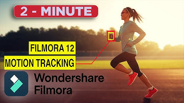 Filmora 12 How to Use Motion Tracking with AI Feature | Filmora Video Editing Tutorial
