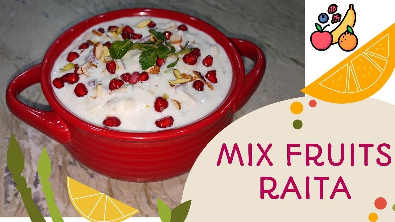 Mix Fruits Raita Recipe - YouTube