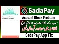 sadapay account temporarily restricted | SadaPay account block | SadaPay international Payment block