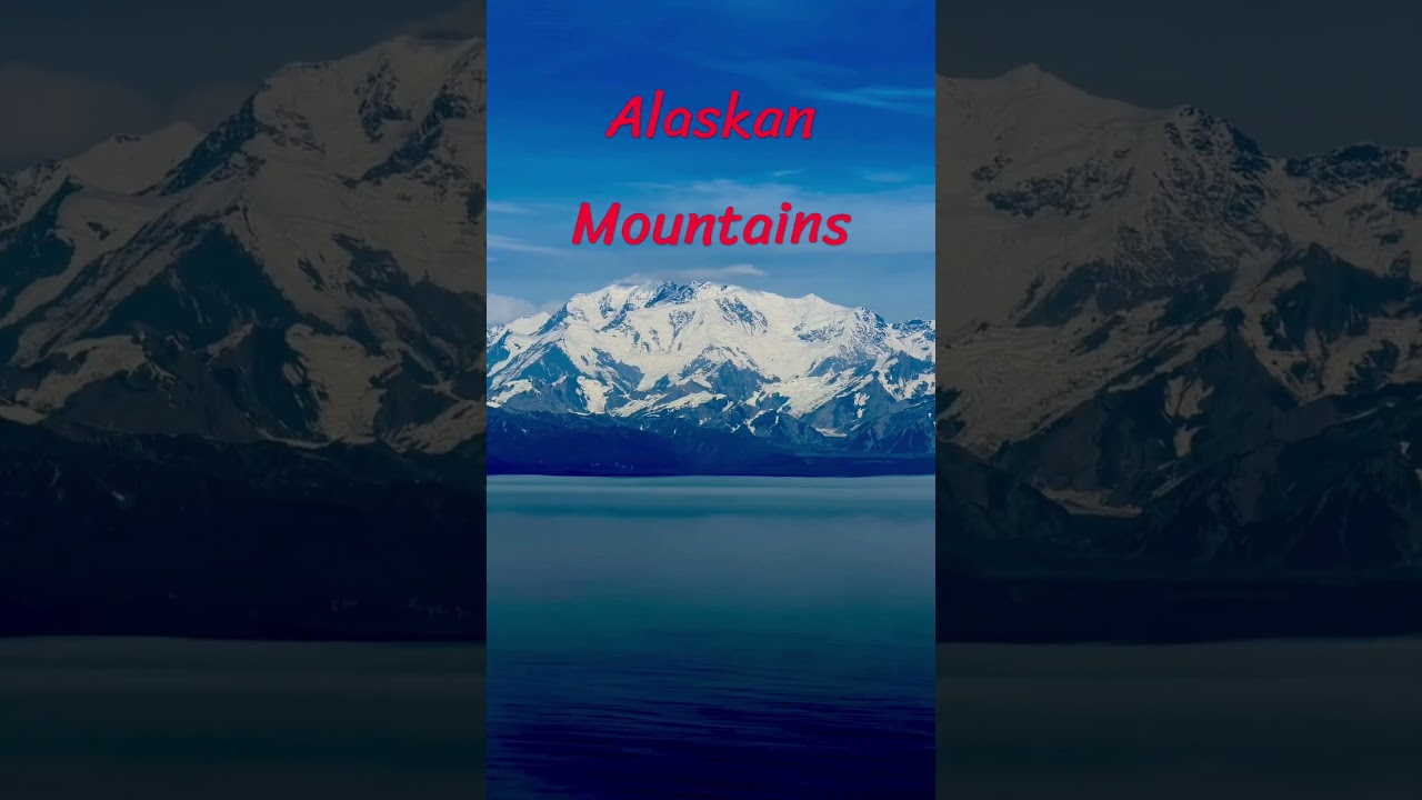 Amazing Alaskan Mountains from a cruise ship