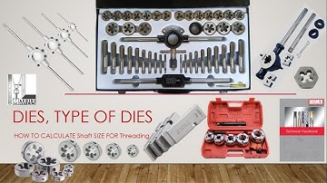 MST 10: Dies, Type of Dies and how to calculate shaft size for Threading in Urdu #MachineLearning