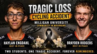 Haylan Engdahl & Brayden Rodgers Remembered After Tragic Cycling Accident at Milligan University