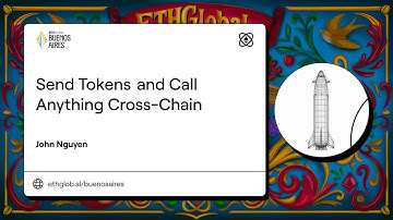 Send Tokens and Call Anything Cross Chain I John Nguyen