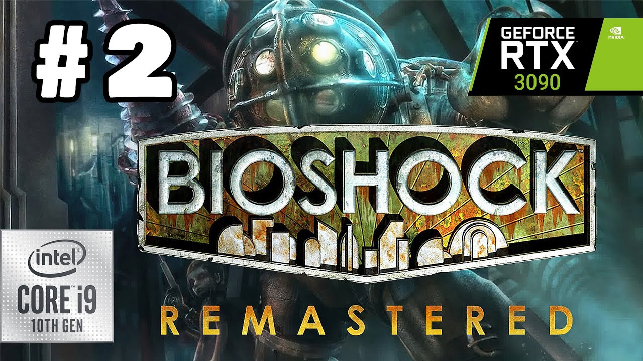 BioShock Remastered #2 | Ultra Realistic Graphics [4K UHD 60FPS] Gameplay