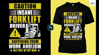 Forklift T-shirt design | Tshirt design in Photoshop #tshirtdesign #shirts #photoshop #tshirt #viral