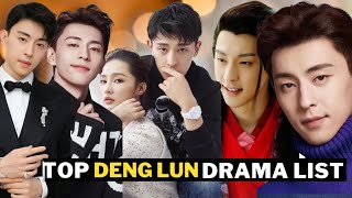 Deng Lun- Drama List (2013- 2024)- Like hobby