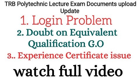 TRB Polytechnic Documents upload doubts and answer #trbpolytechnic latest update today